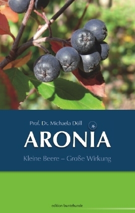 Buch - ARONIA - Kleine Beere - Große Wirkung  